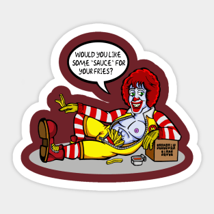 You Want Some "Sauce" For Your Fries? Sticker
